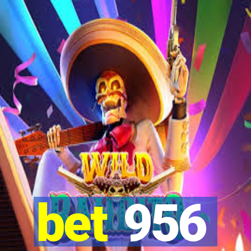 bet 956